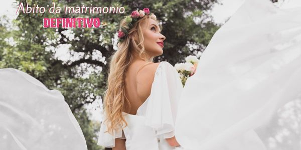 Abito da matrimonio definitivo